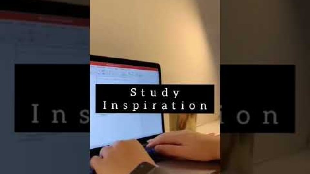 'Motivate yourself to study. Study inspiration short.'