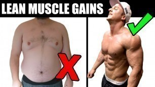 'My 7 Tips to Gain LEAN Muscle! (Without FAT!)'
