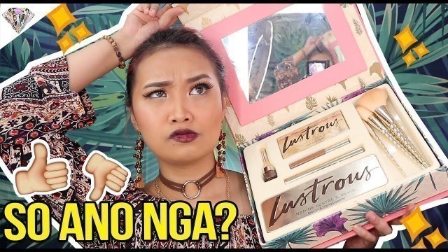 'LUSTROUS COLLECTION BRUTALLY HONEST REVIEW | Sa totooo lang... | Nadine Lustre X Bys Makeup |'