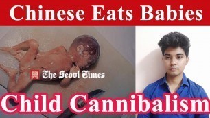 'Chinese Eats Babies in Tamil|சீனர்கள் உண்ணும் உணவுகள்|Child cannibalism Story|China Weird Things|SSR'