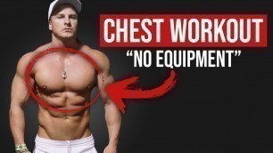 'Home Chest Workout (NO EQUIPMENT)'