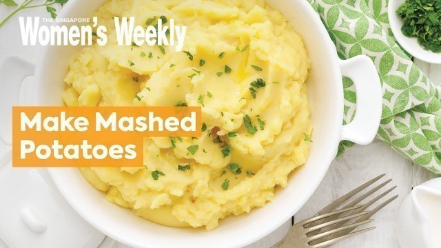 'How To Make Easy Mashed Potatoes'