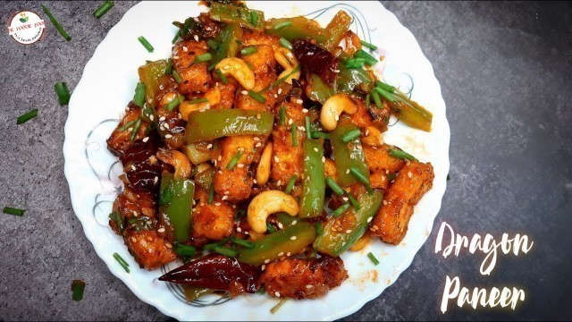 'Chinese Starter Recipe | Dragon Paneer | The Foodie Food | Paneer Recipe in Tamil | Paneer Recipes |'