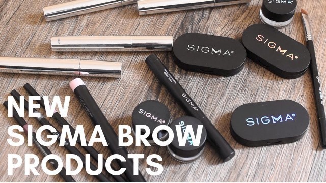 'NEW Sigma Beauty Brow Products! | Review + Tutorial'