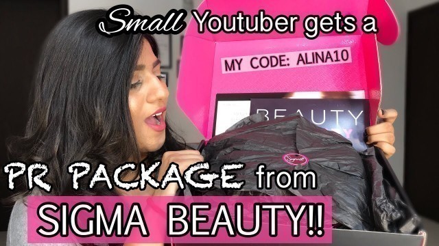 'OMG I GOT A PR PACKAGE FROM SIGMA Beauty | Alina Saleem'