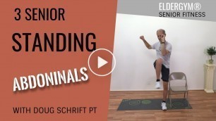 '3 Senior Standing Abdominal Exercises - Exercises for the elderly'