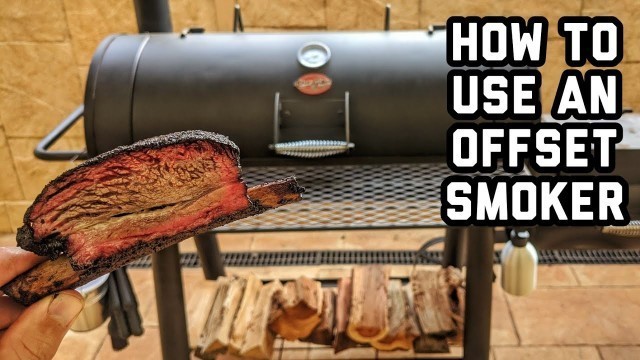 'How to Use an Offset Smoker for Beginners'