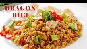 'Dragon Chicken |Dragon Rice |  Chinese Food Recipe |  | Simple Cooking Lifestyle'