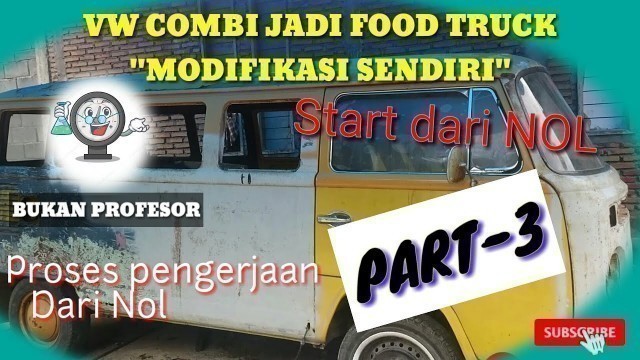 'VW COMBI Food Truck || Part-3'