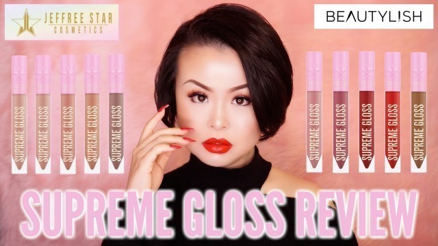 'JEFFREE STAR COSMETICS | SUPREME GLOSS REVIEW'