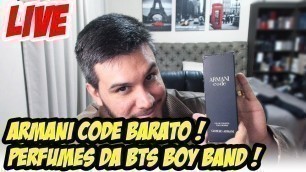 'ARMANI CODE MAIS BARATO DO BRASIL? PERFUMES BTS K-POP E MUITO MAIS! LANÇAMENTO DA NUANCIE!'