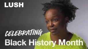 'Lush Cosmetics: Black History Month 2019'