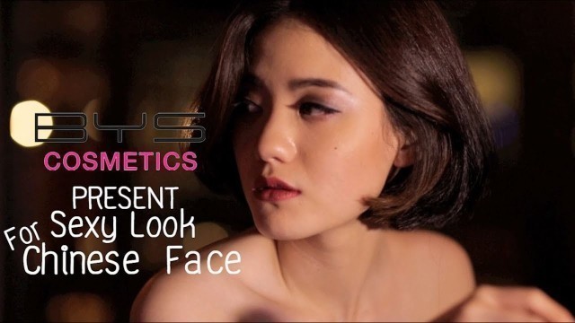 'BYS Cosmetics Present Sexy look For Thai CHINESE FACE'