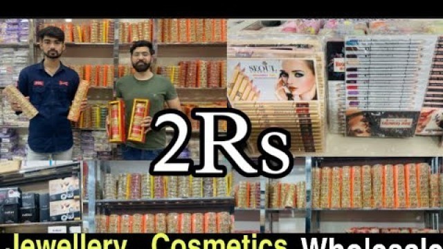 '2/- में जेवलरी ओर cosmetic | Ludhiana Jewellery wholesale market | Delhi से सस्ता #welcomebusiness'