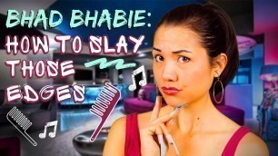 'How to SLAY those edges | BHAD BHABIE PARODY'