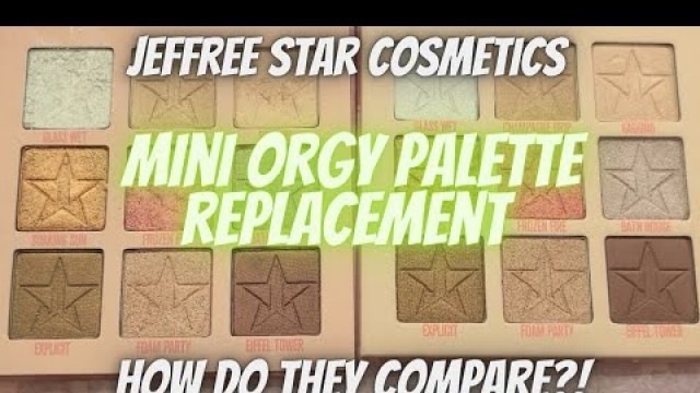 'Jeffree Star Cosmetics Mini Orgy Replacement comparison! #jeffreestar #jeffreestarcosmetics'