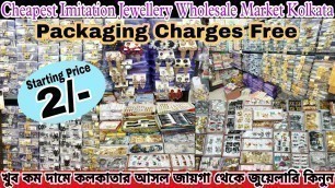 'Cheapest Imitation Jewellery Wholesale Market In Kolkata | Hair Accessories Cosmetic Wholesaler ||'