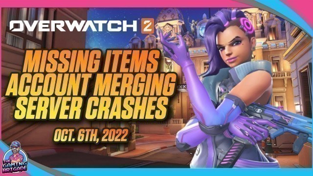 'Overwatch 2 | MERGING ACCOUNTS & MISSING ITEMS! | UPDATE ON SERVER ERRORS & QUEUE TIMES'