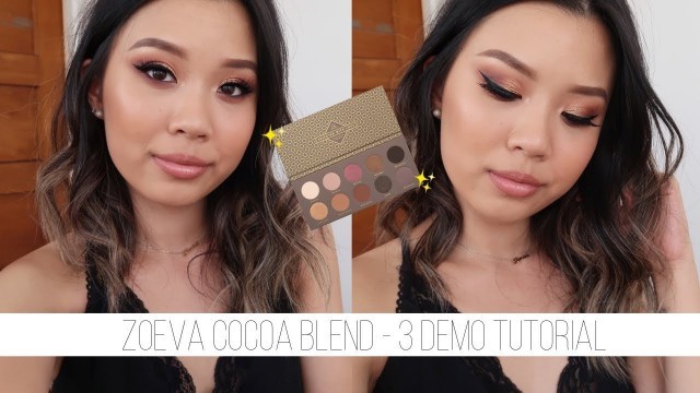 'ZOEVA COCOA BLEND •  3 Looks, Review & Swatches'