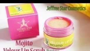 'Jeffree Star Cosmetics Mojito Lip Scrub Review'