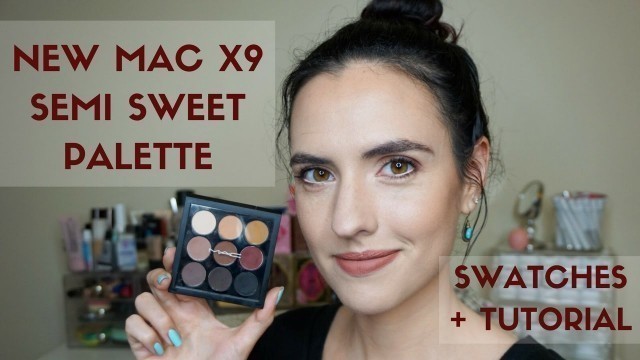 'New Eyes On MAC Times Nine Palette | Semi Sweet Swatches + Tutorial'