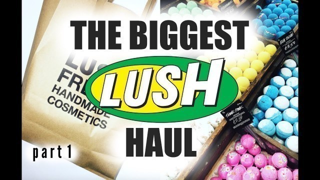 'THE BIGGEST LUSH BATH BOMB HAUL ON YOUTUBE | part 1 • Melody Collis'