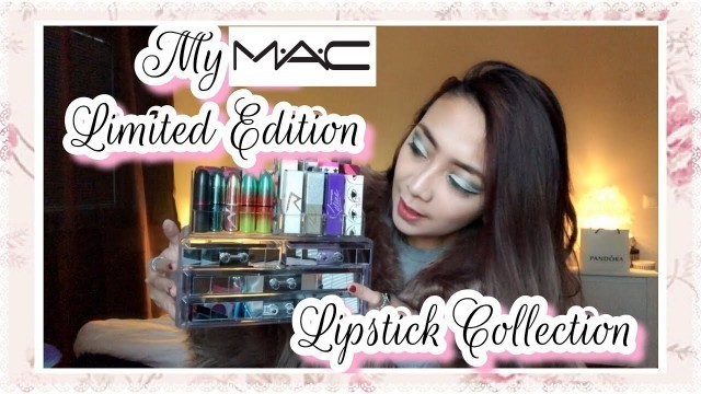 'Mac Cosmetics Limited Edition Collection Part1: Mac Limited Edition Lipsticks'