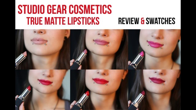 'Studio Gear Cosmetics True Matte Lipsticks l Review & Swatches'