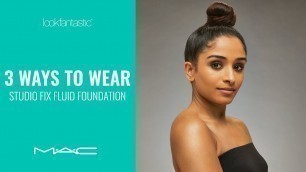 '3 Ways To Wear MAC Studio Fix Fluid Foundation | lookfantastic'