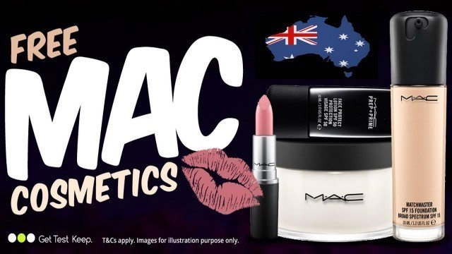 'Australia ONLY: Test & Keep MAC Cosmetics'