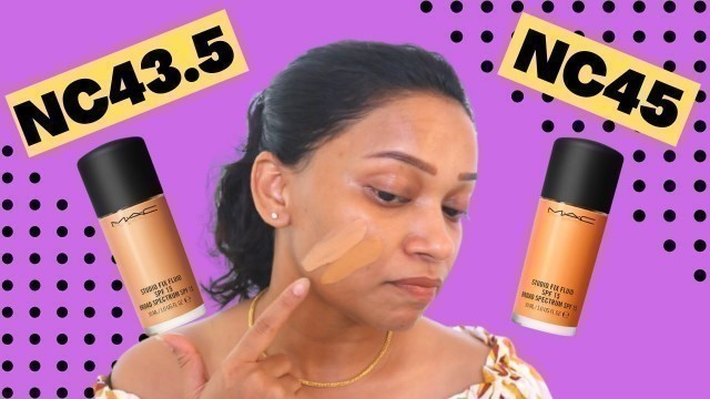 'MAC Studio Fix Fluid Foundation NC45 Vs. NC43.5 | Swatches + Demo'