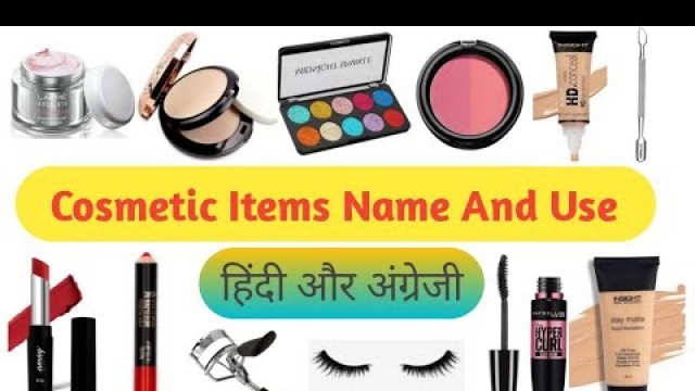 'Cosmetic Items Name And Use/Cosmetic Items Ke Nam Hindi And English Me//#TheKnowledgeTreasure'