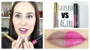 'LA Girl Matte Pigment Gloss VS LASplash Lip Couture Review'