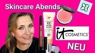 'It Cosmetics CC+ Nude Glow | Skincare Abends | Dupe Missha 50 Gel'