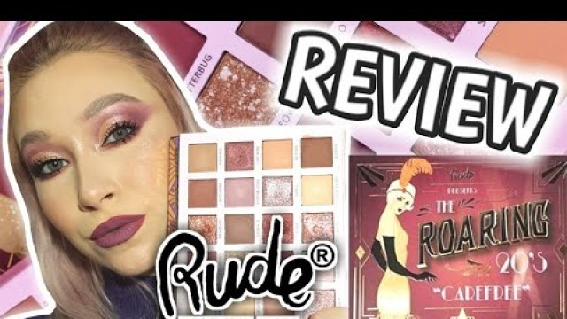 'RUDE COSMETICS?! MERITA SAU NU?! - PALETA ROARING 20s CAREFREE - REVIEW + TUTORIAL'