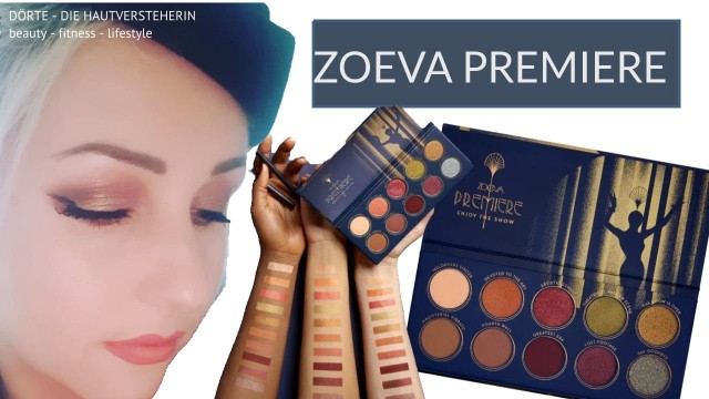 'ZOEVA PREMIERE PALETTE - FULL FACE MAKE-UP I Review I DIE HAUTVERSTEHERIN'