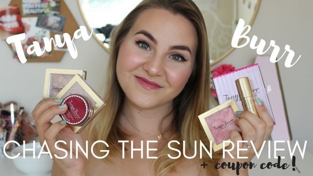 'Tanya Burr Chasing the Sun Review + FEELUNIQUE COUPON CODE!'