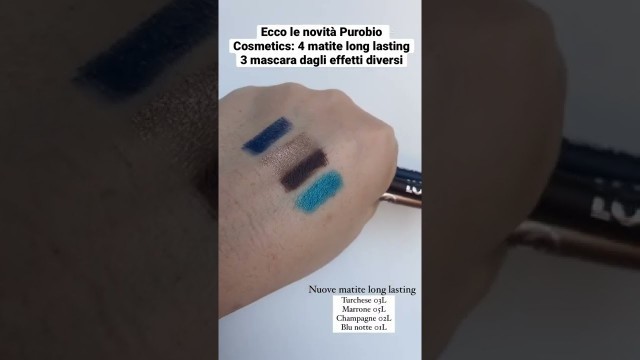 'Novità in casa @purobio con le 4 nuove matite colorate e i tre mascara per effetti diversi'