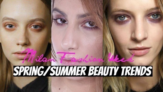 'BEAUTY TRENDS SPRING/SUMMER 16 (MILAN FASHION WEEK) | TRENDING EP. 11 | FARAH ASIF'