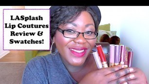 'LA Splash Cosmetics Lip Coutures Review & Swatches (Dupe Alert!)'