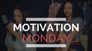 'MOTIVATION MONDAY w/ MAKEUP ARTIST, STYLIST Rasheeda Ameera'