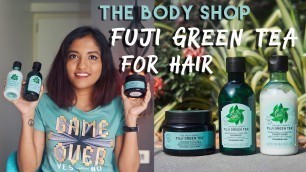 'A Scalp Scrub for Greasy Hair? The Body Shop Fuji Green Tea Haircare Review // Magali Vaz'