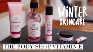 'Winter Skincare | The Body Shop Vitamin E Range Review // Magali Vaz'