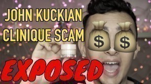 'JOHN KUCKIAN SCAMS CLINIQUE: Lies, Hygiene and Kuckian Cosmetics Exposed'