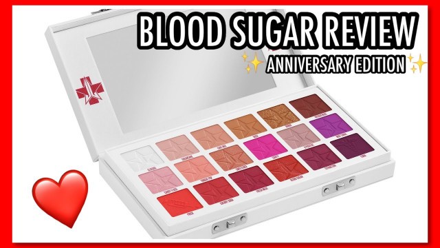 'Blood Sugar Palette Review Anniversary Collection | Jeffree Star Cosmetics'