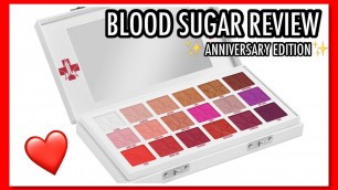 'Blood Sugar Palette Review Anniversary Collection | Jeffree Star Cosmetics'