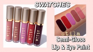 'SWATCHES Stila Cosmetics Semi-Gloss Lip & Eye Paint | Fall Makeup 2020'