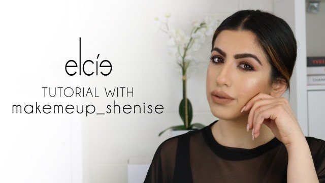 'Elcie Tutorial with @makemeup_shenise'