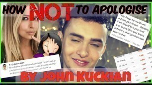 'How NOT to Apologise - By John Kuckian'