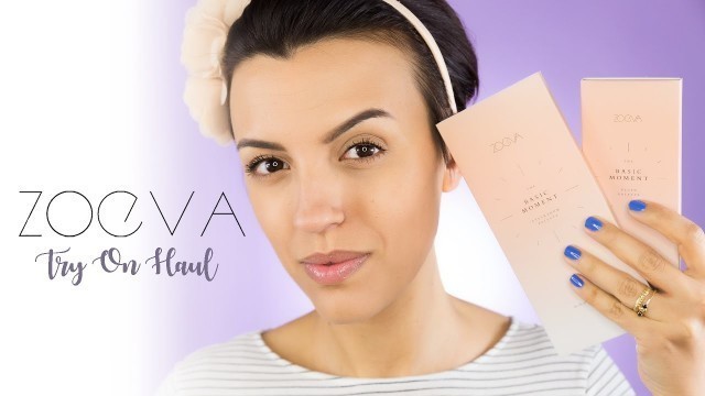 'ZOEVA THE BASIC MOMENT COLLECTION Try On Haul'